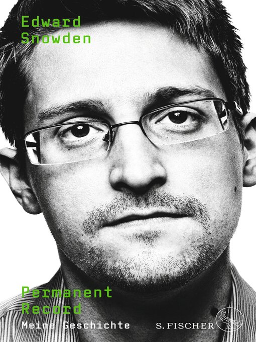 Title details for Permanent Record / Meine Geschichte by Edward Snowden - Available
